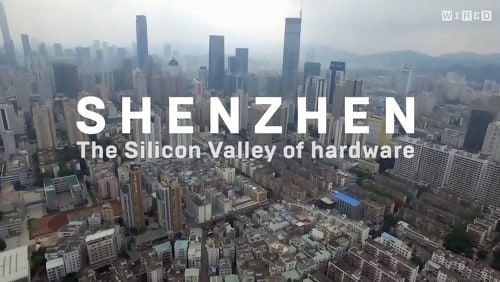 Shenzhen: The Silicon Valley of Hardware