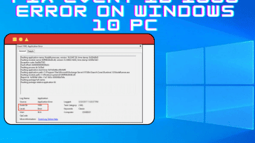 Event ID 1000 Error on Windows 10 PC