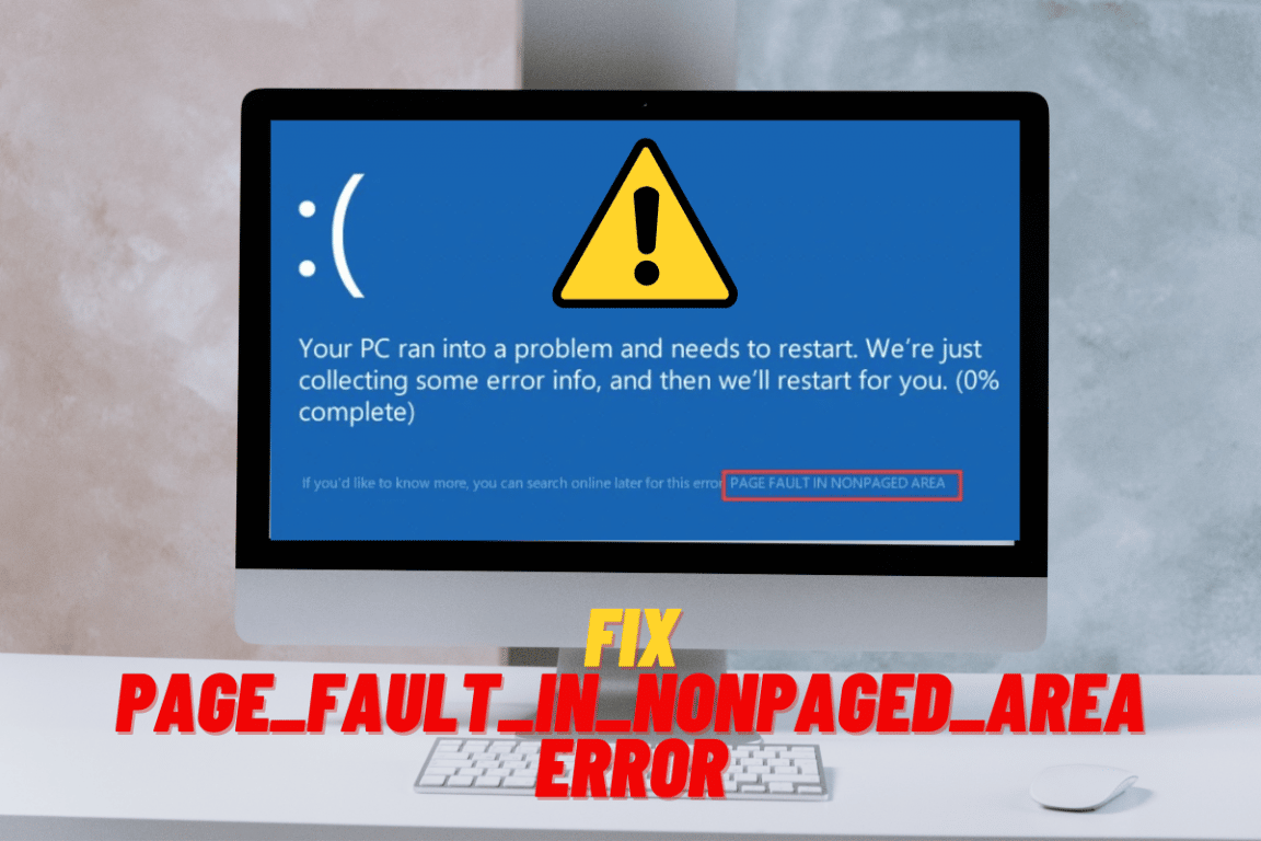 PAGE_FAULT_IN_NONPAGED_AREA Error