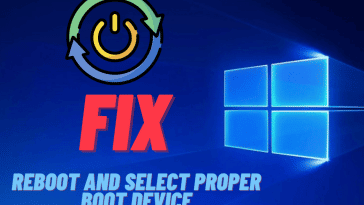 Reboot and Select Proper Boot Device