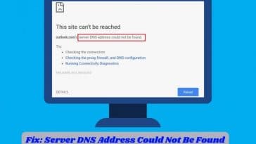 Server DNS Address Could Not Be Found