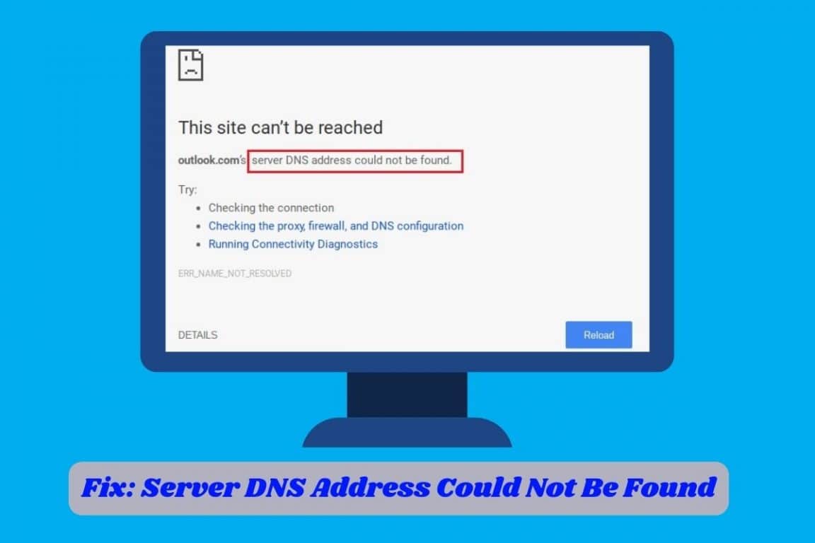 Server DNS Address Could Not Be Found