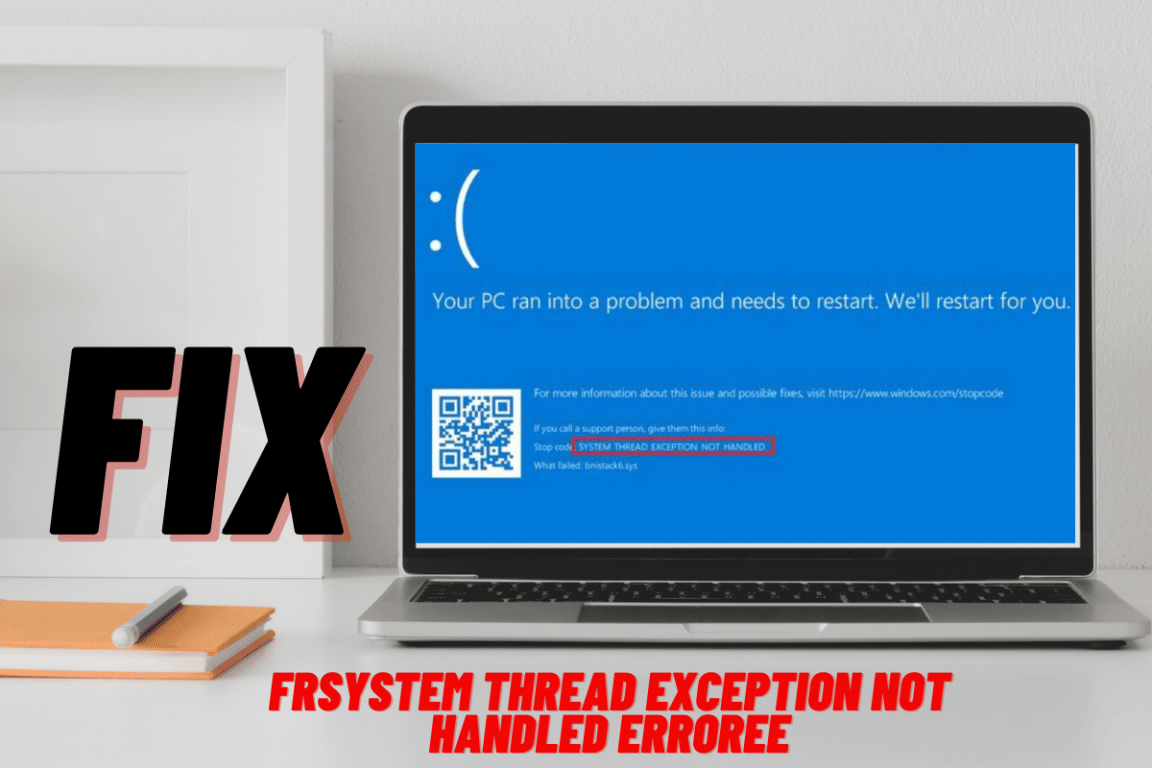 System Thread Exception Not Handled