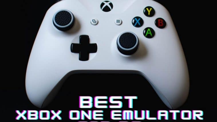 Best XBOX One Emulator for PC