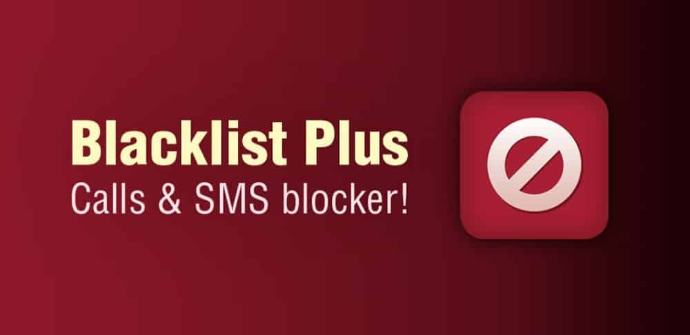 Blacklist Plus apps