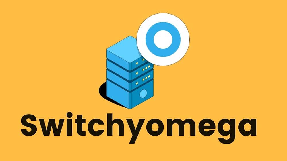 Forget to Use Switchyomega with Proxies