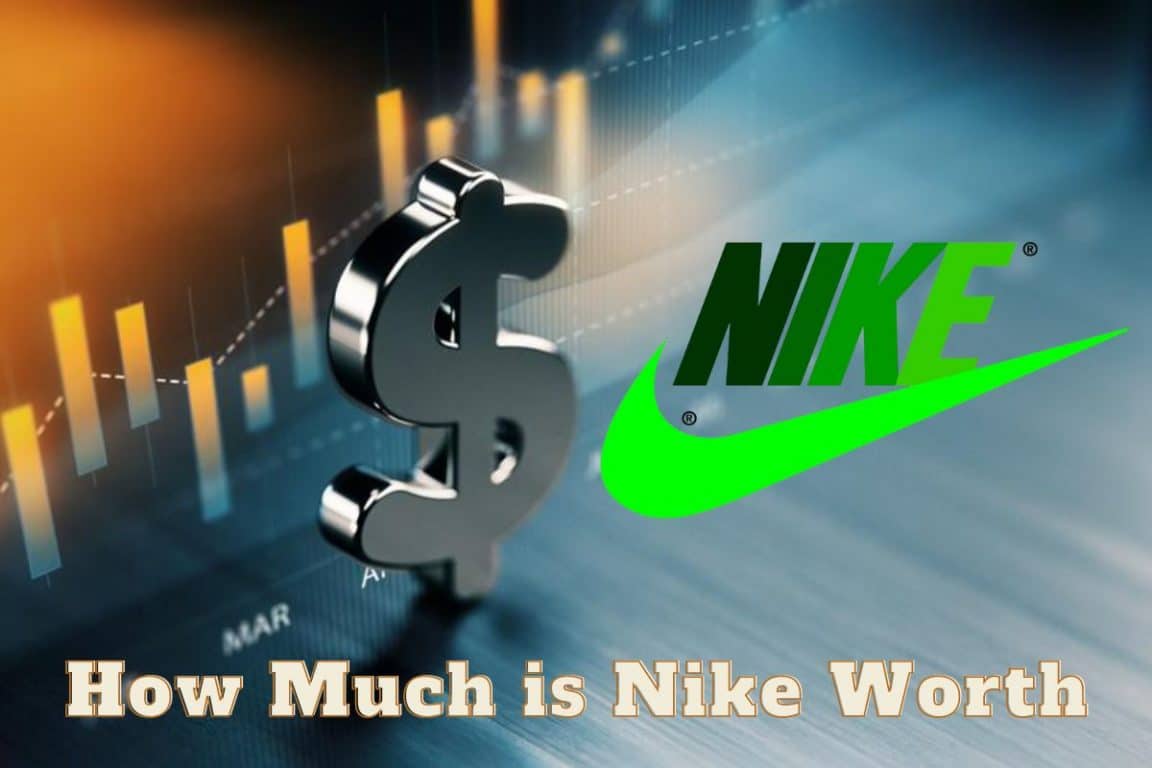 How Much Is Nike Worth